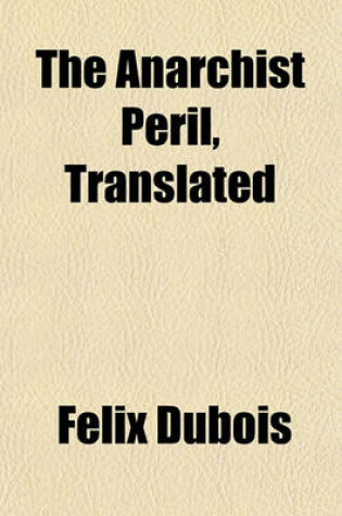 Cover of The Anarchist Peril, Translated