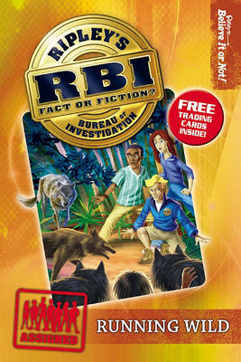 Cover of Ripley's Bureau of Investigation 3: Running Wild