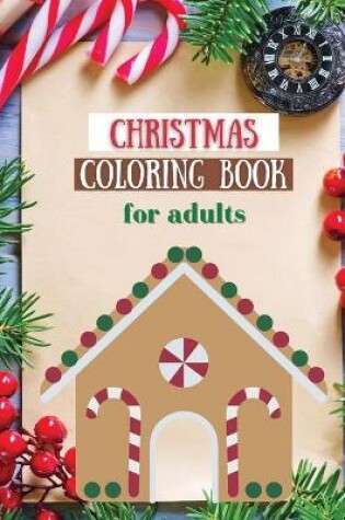 Cover of Christmas Coloring Book For Adults