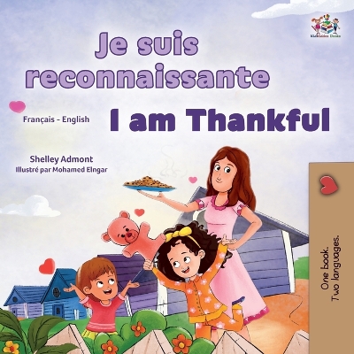 Book cover for I am Thankful (French English Bilingual Children's Book)
