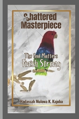 Cover of Shattered Masterpiece