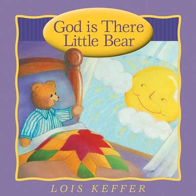 Book cover for God Is There Little Bear