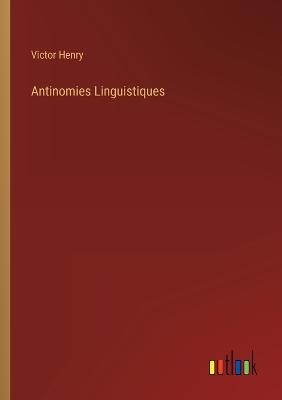 Book cover for Antinomies Linguistiques