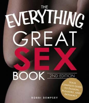 Book cover for The Everything Great Sex Book