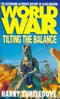 Book cover for Worldwar: Tilting the Balance