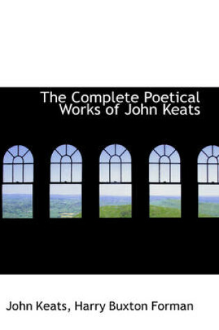 Cover of The Complete Poetical Works of John Keats
