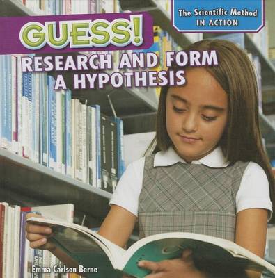 Book cover for Guess!: Research and Form a Hypothesis