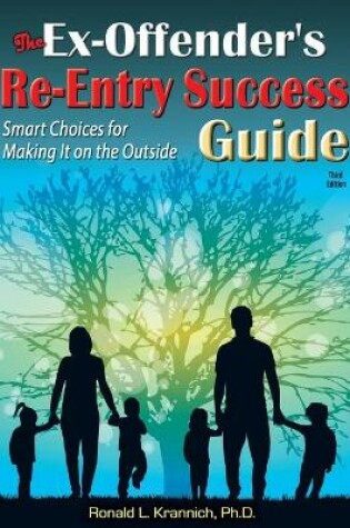 Cover of The Ex-Offender's Re-Entry Success Guide