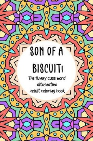 Cover of Son of a Biscuit!