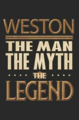 Cover of Weston The Man The Myth The Legend