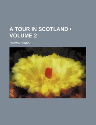 Book cover for A Tour in Scotland (Volume 2)