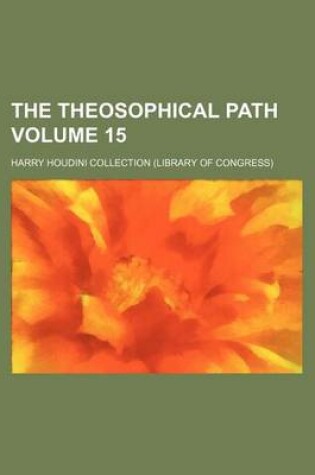 Cover of The Theosophical Path Volume 15