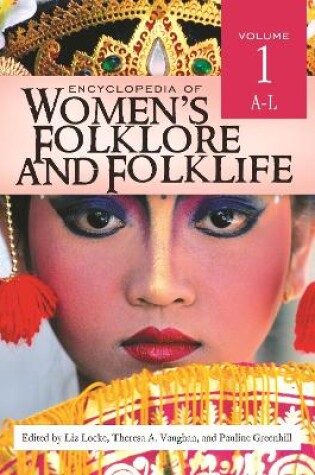 Cover of Encyclopedia of Women's Folklore and Folklife