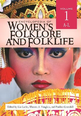 Book cover for Encyclopedia of Women's Folklore and Folklife