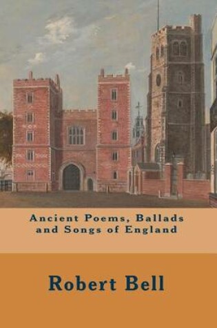 Cover of Ancient Poems, Ballads and Songs of England