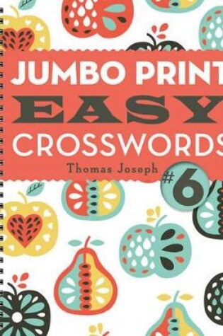 Cover of Jumbo Print Easy Crosswords #6