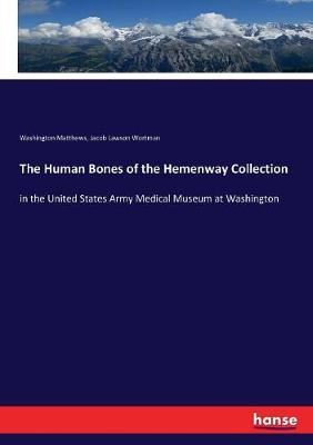 Book cover for The Human Bones of the Hemenway Collection