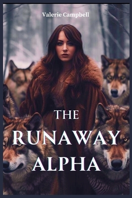 Book cover for The Runaway Alpha