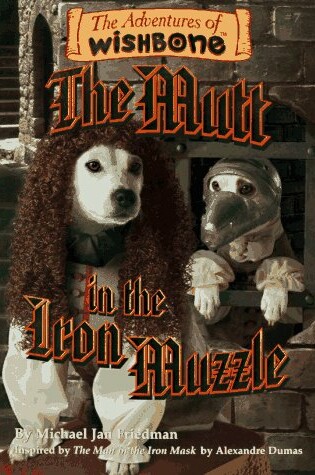 Cover of The Mutt in the Iron Muzzle
