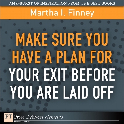 Book cover for Make Sure You Have a Plan for Your Exit Before You are Laid Off