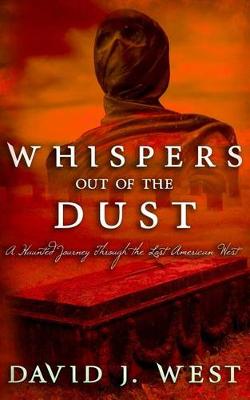 Book cover for Whispers Out Of The Dust