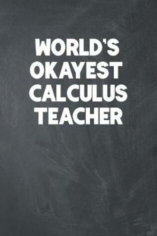 Cover of World's Okayest Calculus Teacher