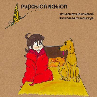 Book cover for Pupation Nation