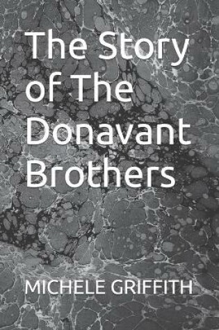 Cover of The Story of The Donavant Brothers