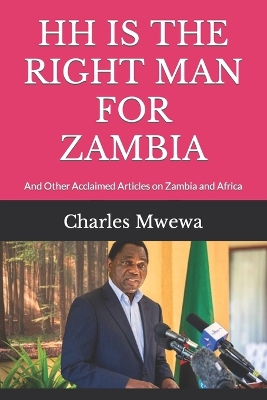 Book cover for Hh Is the Right Man for Zambia