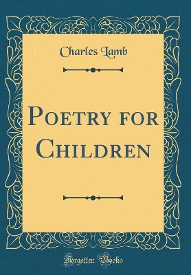 Book cover for Poetry for Children (Classic Reprint)