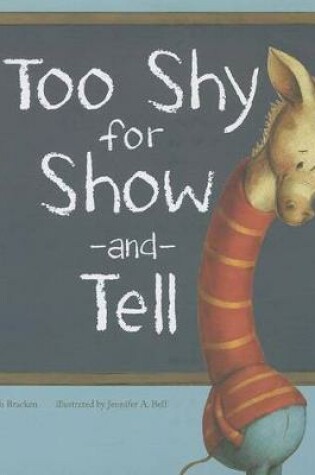Cover of Too Shy for Show-and-Tell (Little Boost)