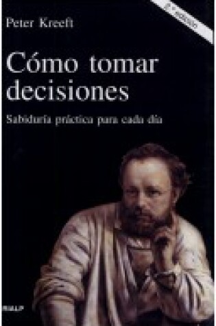 Cover of Como Tomar Decisiones