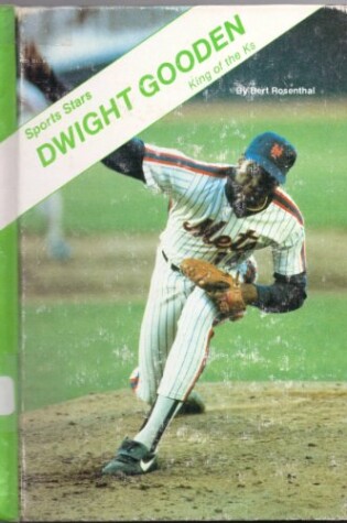 Cover of Dwight Gooden, King of the KS