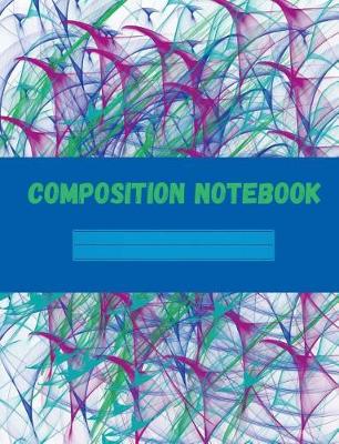 Book cover for Composition Notebook College Ruled Abstract Art