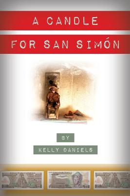 Book cover for A Candle for San Sim�n