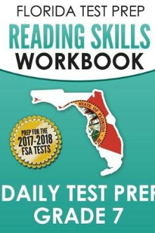 Cover of Florida Test Prep Reading Skills Workbook Daily Test Prep Grade 7