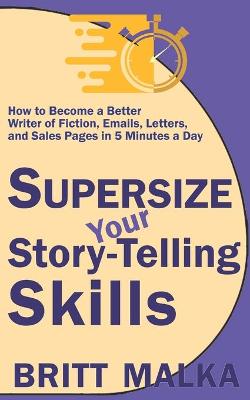 Book cover for Supersize Your Story-Telling Skills