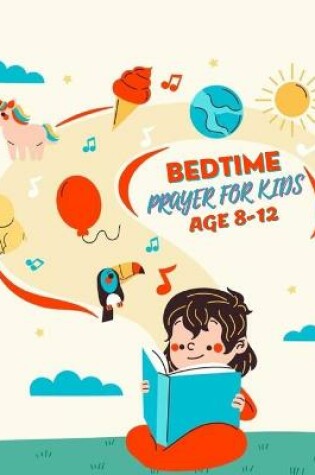 Cover of Bedtime Prayer for Kids Ages 8-12