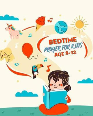 Book cover for Bedtime Prayer for Kids Ages 8-12