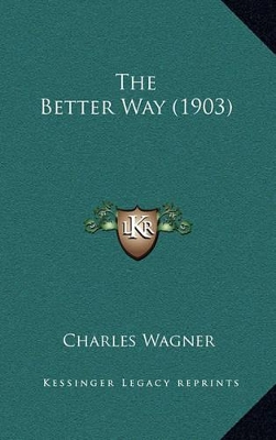 Book cover for The Better Way (1903)