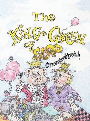 Book cover for The King and Queen of Slop