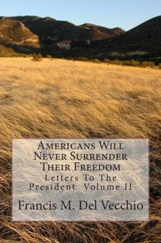 Cover of Americans Will Never Surrender Their Freedom