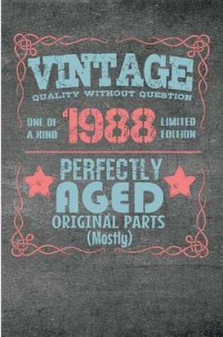 Cover of Vintage Quality Without Question One of a Kind 1988 Limited Edition Perfectly Aged Original Parts Mostly