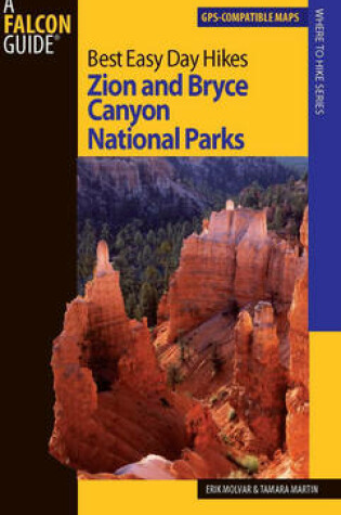 Cover of Best Easy Day Hikes Zion and Bryce Canyon National