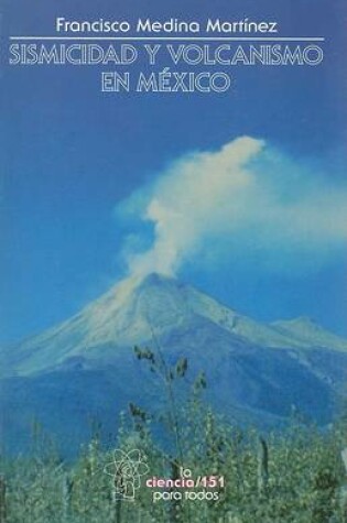 Cover of Sismicidad y Volcanismo En Mexico