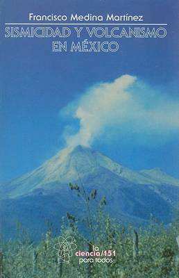 Cover of Sismicidad y Volcanismo En Mexico