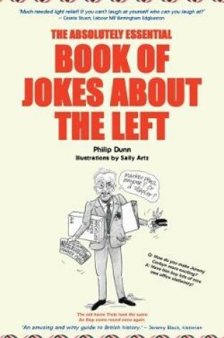 Cover of The Absolutely Essential Book of Jokes About the Left