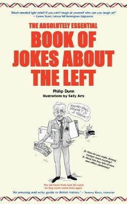 Book cover for The Absolutely Essential Book of Jokes About the Left