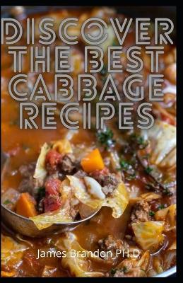 Book cover for Discover the BEST Cabbage Recipes