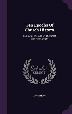 Book cover for Ten Epochs of Church History